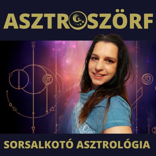 Asztroszörf - Sorsalkotó asztrológia